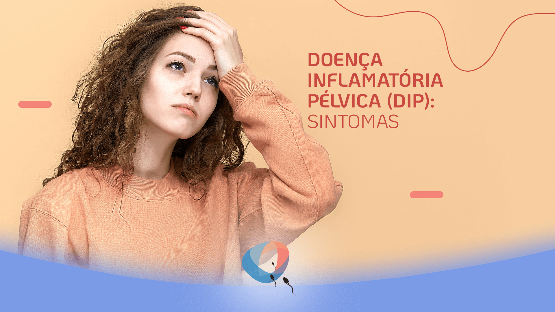 Doença inflamatória pélvica (DIP): sintomas
