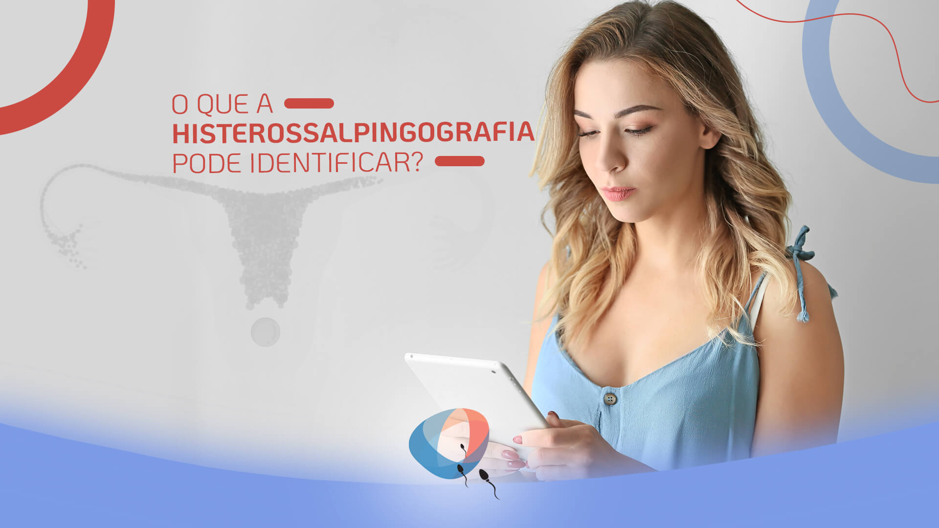 O que a histerossalpingografia pode identificar?